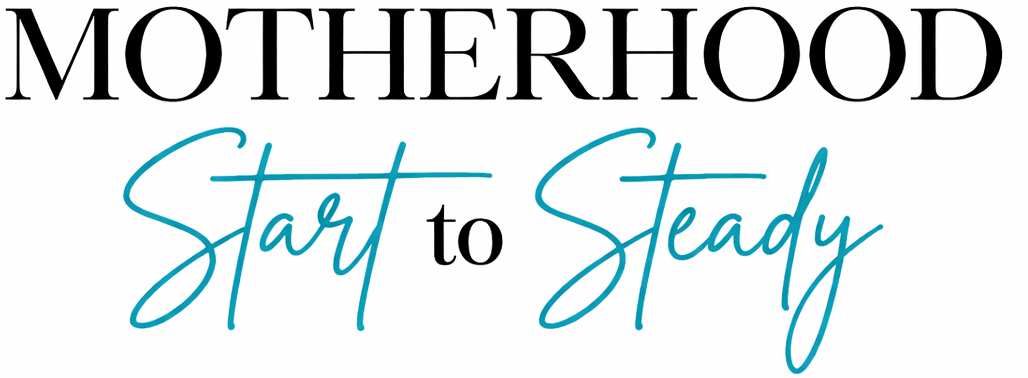 Motherhood: Start to Steady Logo
